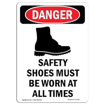 OSHA Danger Sign, Safety Shoes Must Be, 18in X 12in Aluminum